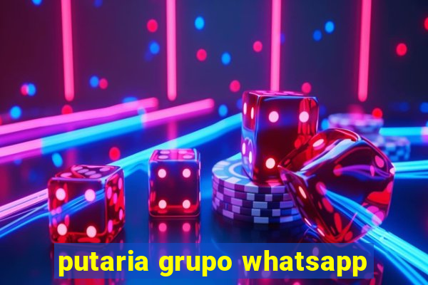 putaria grupo whatsapp